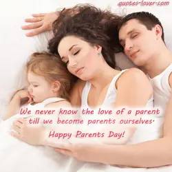 We never know the love of a parent till e become parents ourselves. Happy Parents...
