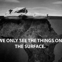 We only see things on the surface