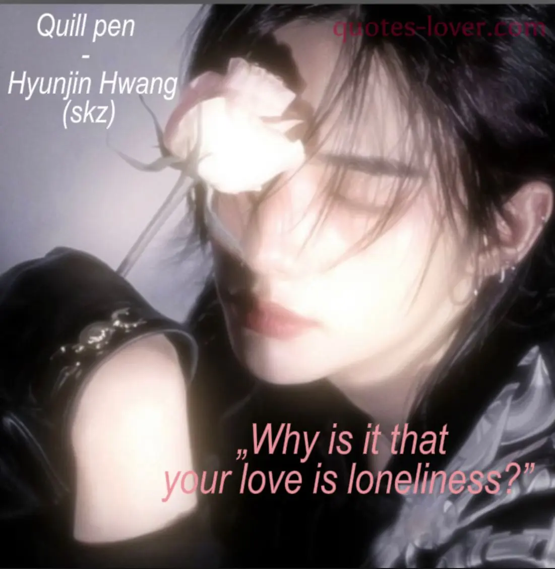 Why is that your love is loneliness?