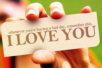 Whenever you're having a bad day, remember this I LOVE YOU