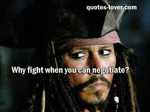 Why fight when you can negotiate?