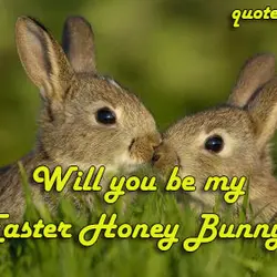 Will you be my Easter Honey Bunny?