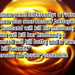 Women react differently a French woman who sees herself betrayed by her husband will kill...