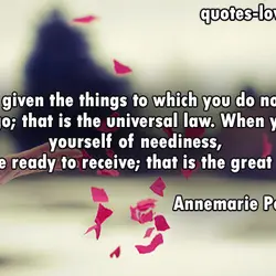 You are given the things to which you do not attach your ego; that is...