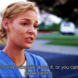 You can bitch and complain about it, or you can adjust your expectations.