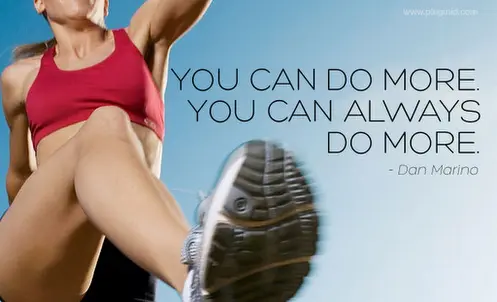 You can do more. You can always do more