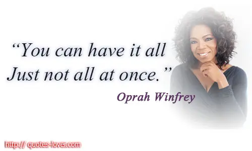 You can have it all. Just not all at once.