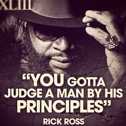 You gotta judge a man by his principles