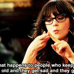 You know what happens to people who keep it all inside? They get old and...