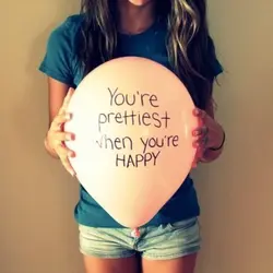 You're prettiest when you're happy