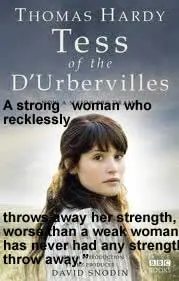 A strong woman who recklessly throws away her strength worse than a weak woman has had never any strength throw away