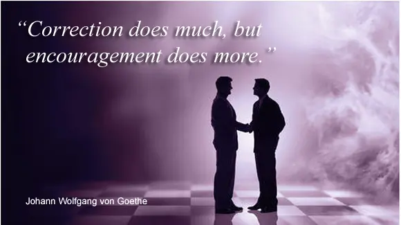 Correction does much, but encouragement does more