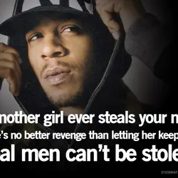 If another girl ever steals your man there's no better revenge than letting her keep...