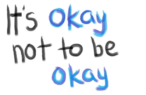 It's okay not to be okay