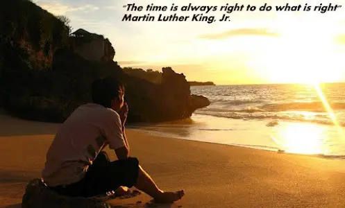 There is always time to do what is right