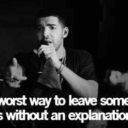 The worst way to leave someone is without an explanation