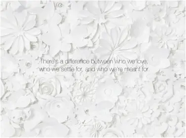  There's A Difference Between Who We Love and Who We Settle For