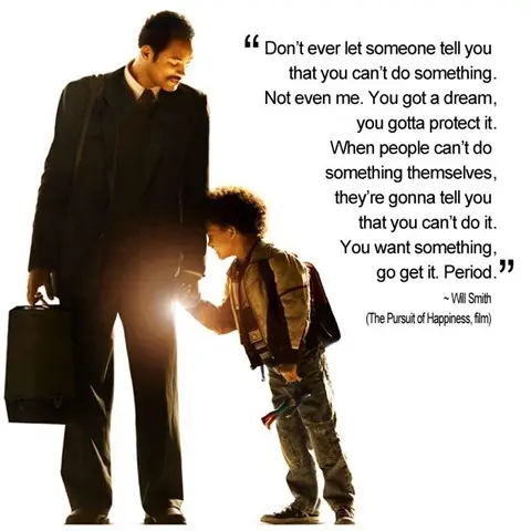 Dont ever let someone tell you that you cant do something.